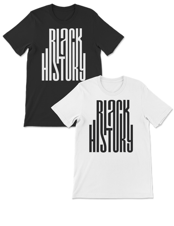 We are Black History Black Heritage Unisex Tee Shirt - Customization Option - Black or White