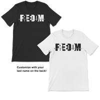 Freedom Black Heritage Unisex Tee Shirt - Customization Option - Black or White